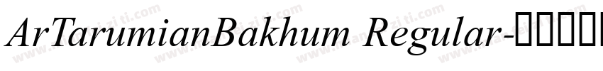 ArTarumianBakhum Regular字体转换